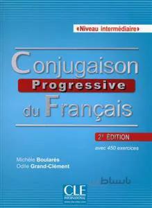 کتاب Conjugaison progressive – Niveau intermediaire 2eme edition
