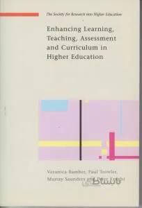 کتاب Enhancing Learning, Teaching, Assessment and curriculum in Higher Education
