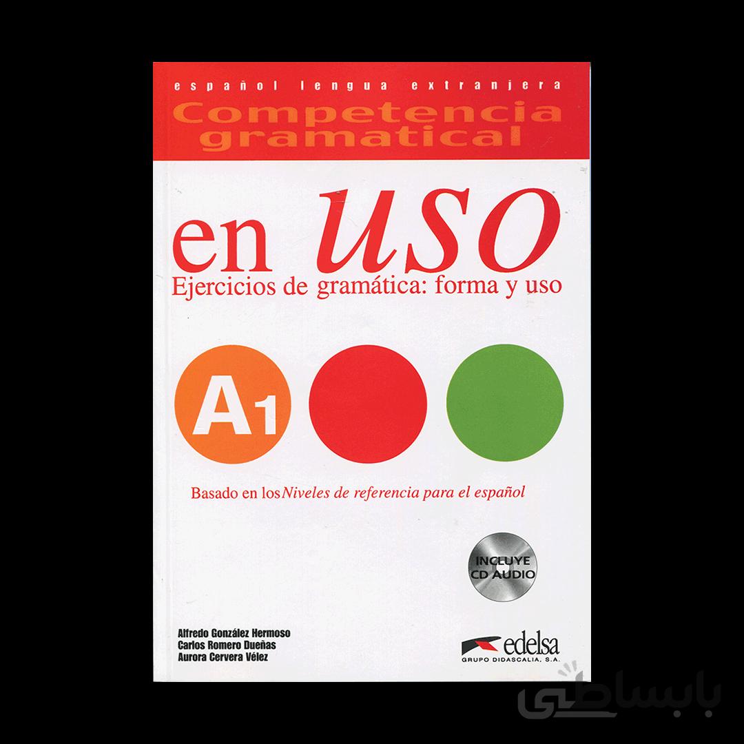 Competencia gramatical en USO A1 ا Competencia gramatical en USO A1خرید کتاب زبان، فروشگاه کتاب زبان
