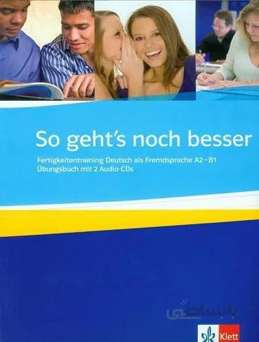 So gehts noch besser A2-B1