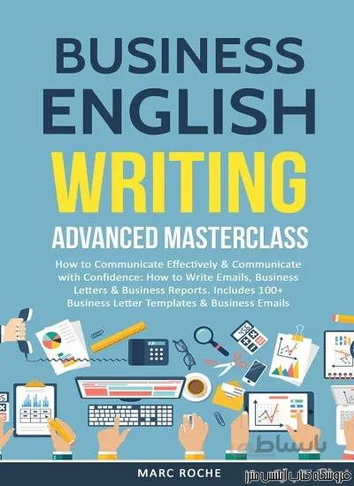 کتاب Business English Writing Advanced Masterclass