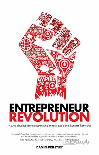 دانلود کتاب Entrepreneur Revolution: How to Develop Your Entrepreneurial Mindset and Start a Business that Work - Orginal Pdf