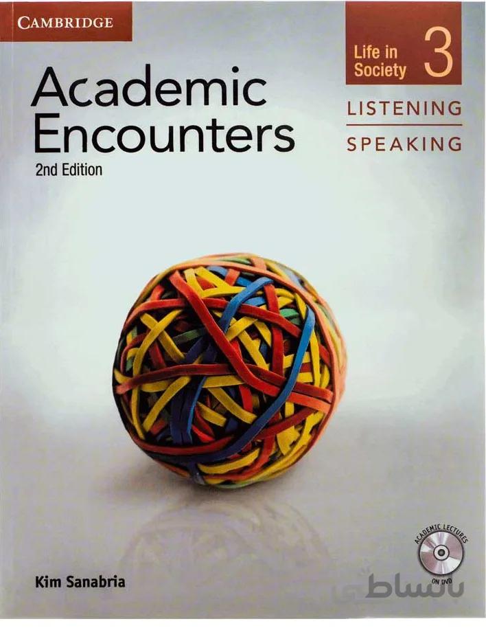 Academic Encounters 3 Listening and Speaking 2nd ا Academic Encounters 3 Listening and Speaking ، تا 50٪ تخفیف