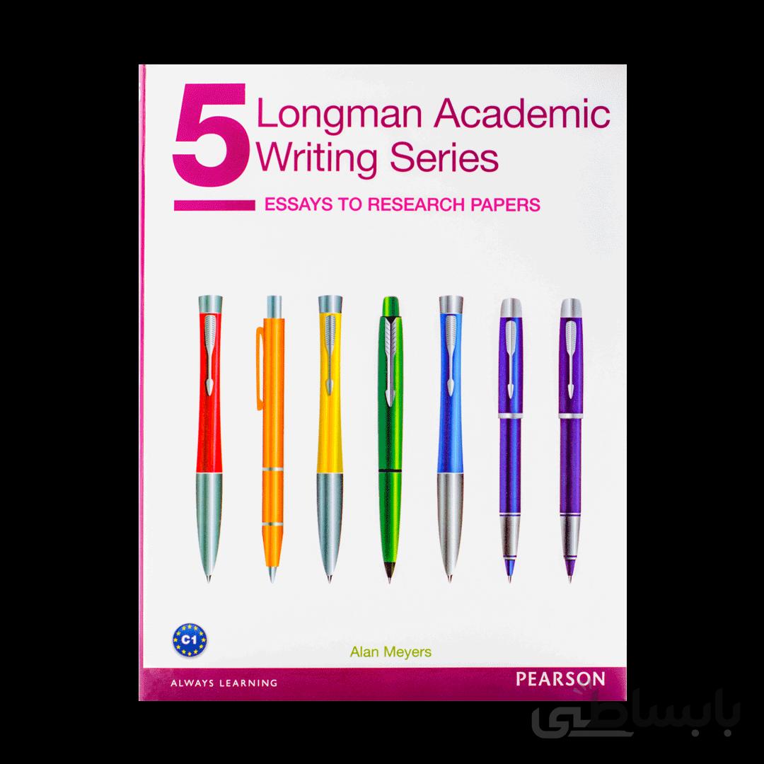 Longman Academic Writing Series 5 Essays to Research Papers کتاب زبان