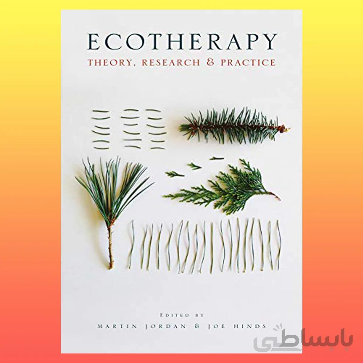 Ecotherapy: Theory, Research and Practice