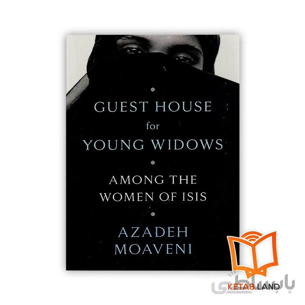 رمان Guest House for Young Widows