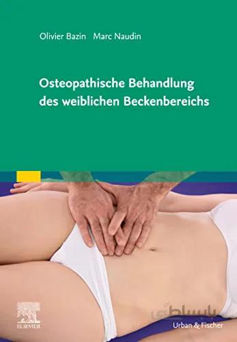 دانلود کتاب Osteopathische Behandlung des weiblichen Beckenbereichs (German Edition) - Epub + Converted Pdf