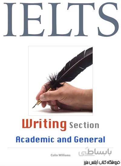 کتاب IELTS Writing Section Academic and General
