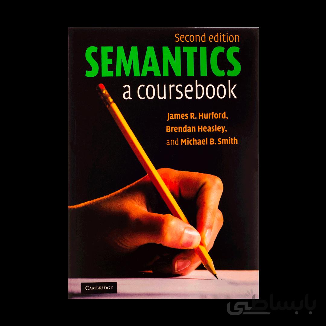 Semantics A Coursebook second edition