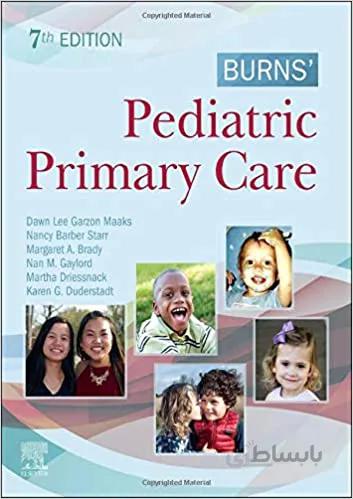 دانلود کتاب Burns' Pediatric Primary Care (7th Edition) [2019] - Epub + Converted pdf