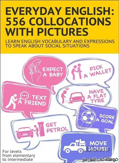 Everyday English 556 collocations with pictures