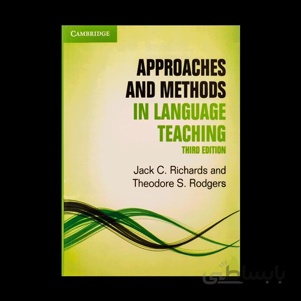 Approaches and Methods in Language Teaching 3rd Edition