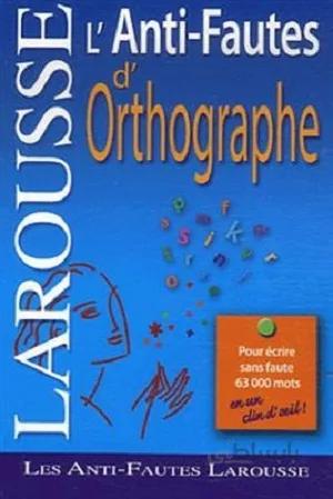 کتاب Larousse Anti-fautes d'orthographe