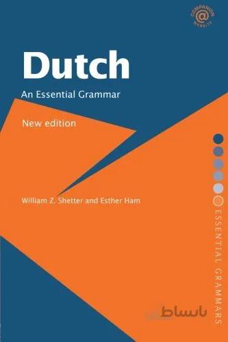 کتاب آموزش هلندی Dutch An Essential Grammar