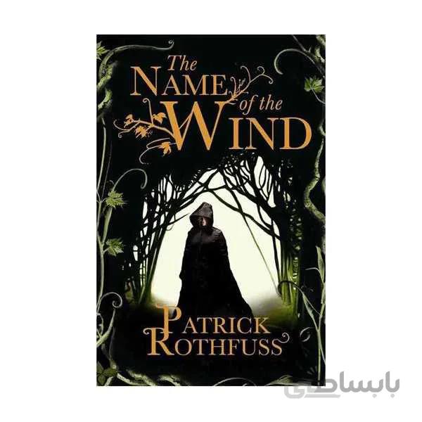 The Name of the Wind – The Kingkiller Chronicle 1