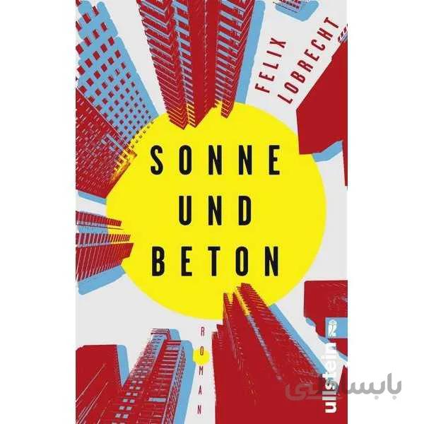 Sonne und Beton