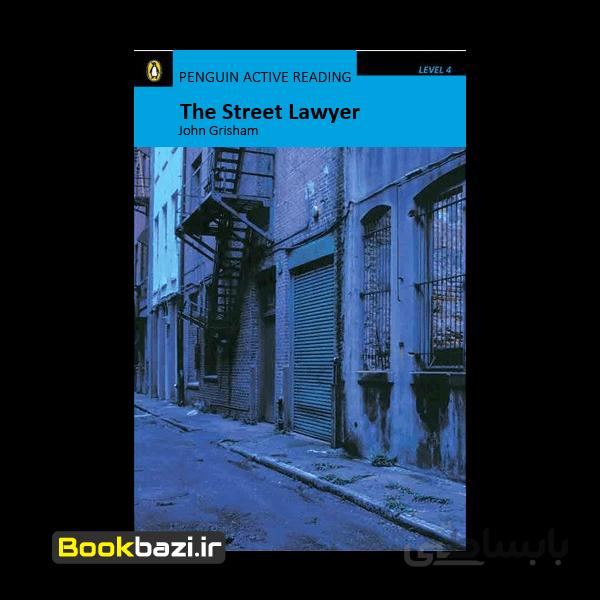 کتاب The Street Lawyer Penguin Level 4