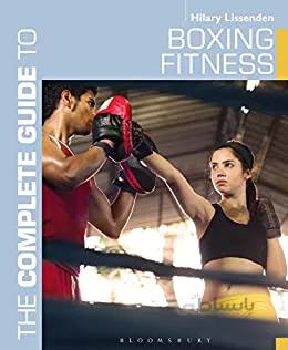 دانلود کتاب The Complete Guide to Boxing Fitness: A non-contact boxing training manual [2013] - Original PDF