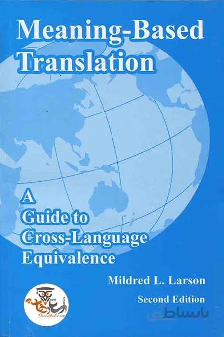 دانلود کتاب Meaning Based Translation | استاد هاب