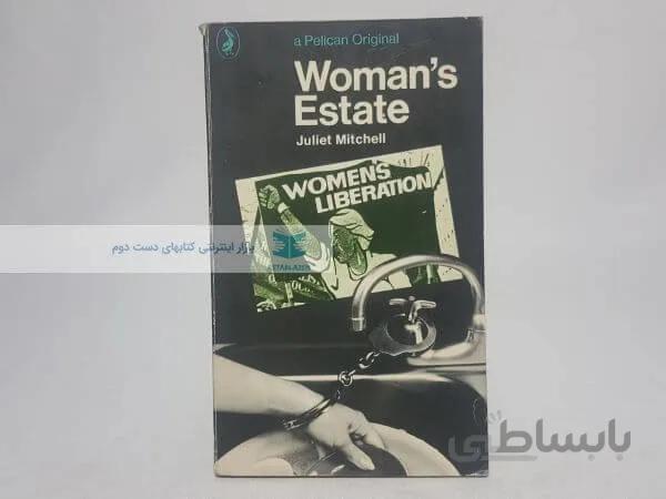 Woman's Estate Book by Juliet Mitchell