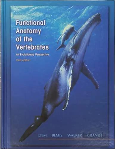 دانلود کتاب Functional Anatomy of the Vertebrates: An Evolutionary Perspective (3rd Edition) - Scanned Pdf with Ocr