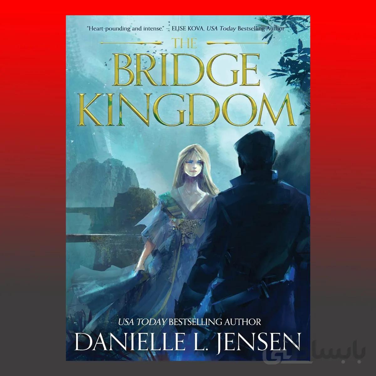 The Bridge Kingdom