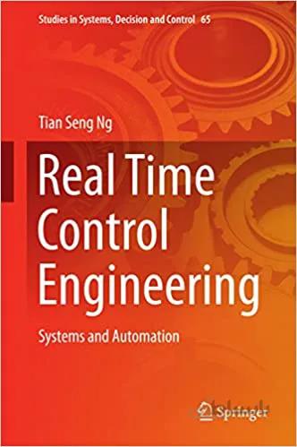 دانلود کتاب Real Time Control Engineering: Systems And Automation - Orginal Pdf