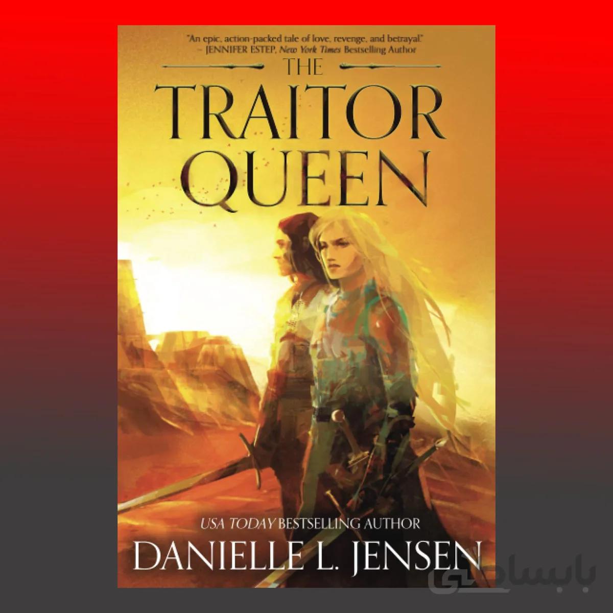 The Traitor Queen First