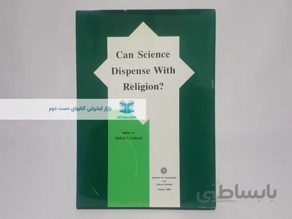 Can science dispense with religion