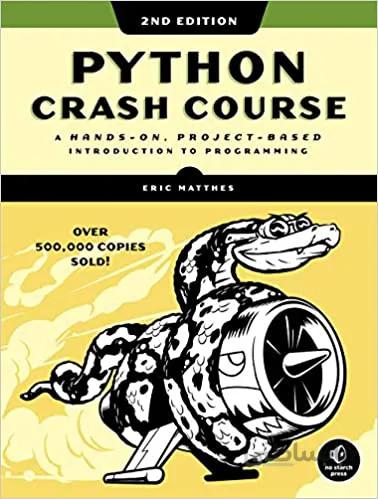 دانلود کتاب Python Crash Course: A Hands-On, Project-Based Introduction to Programming (2nd Edition) - Epub + Converted pdf