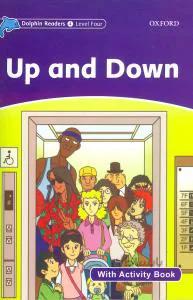 Dolphin Readers 4:Up and Down(Story+WB+CD)
