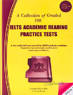 کتاب A Collection of Graded 100 IELTS Academic Reading-Volume 1