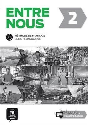 کتاب Entre nous 2 – Guide pedagogique