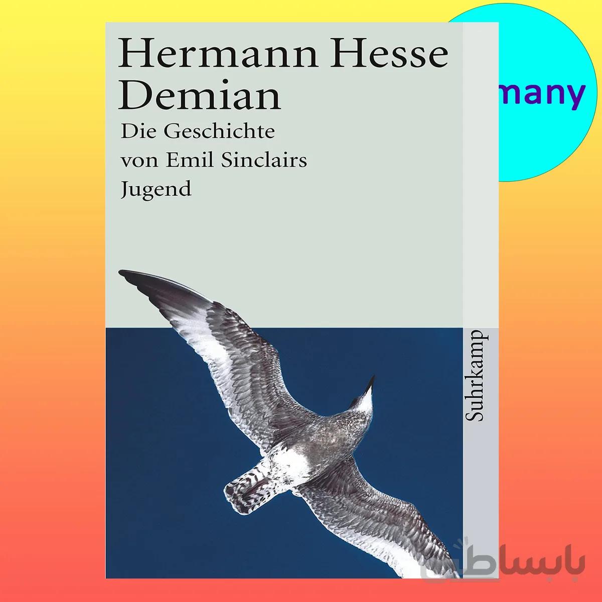 Demian Die Geschichte von Emil Sinclairs Jugend by Hermann Hesse
