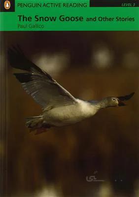 کتاب Penguin Active Reading 3 – The Snow Goose and Other Stories