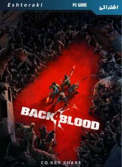 خرید سی دی کی اشتراکی بازی انلاین Back 4 Blood برای کامپیوتر