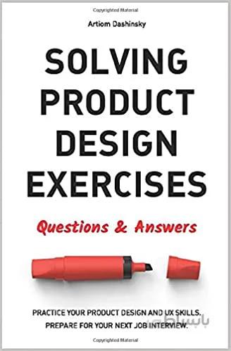 دانلود کتاب Solving Product Design Exercises: Questions & Answers - Epub + Converted Pdf