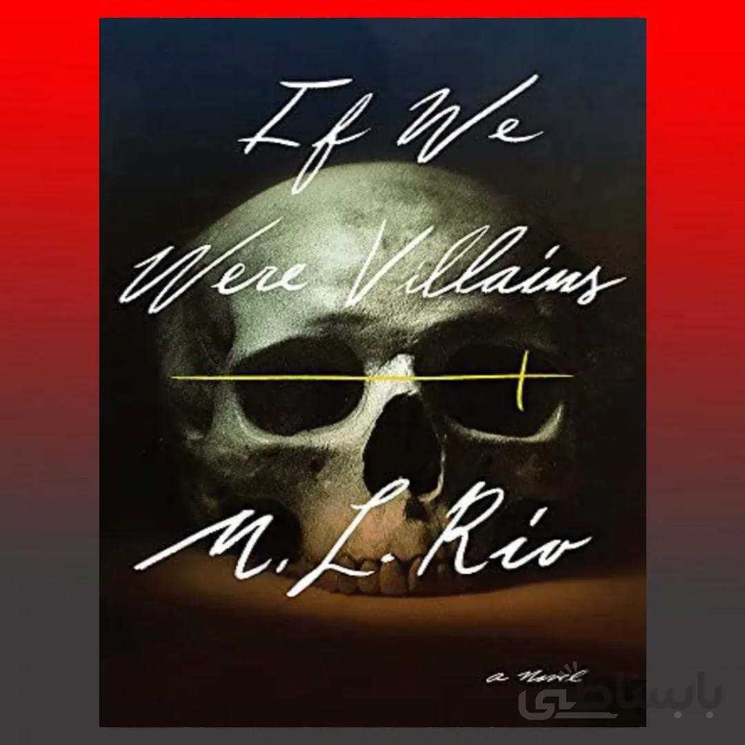 If We Were Villains
