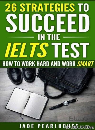کتاب 26Strategies to Succeed in the IELTS Test
