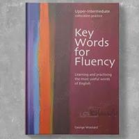 Key Words for Fluency Upper-Intermediate