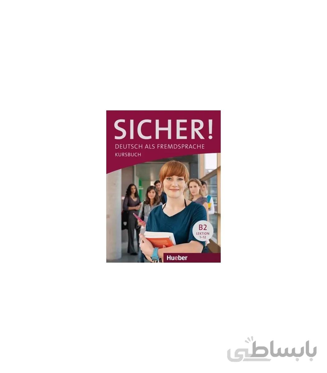 Sicher! B2 Lektion 1-12