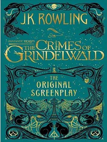 Fantastic Beasts – The Crimes of Grindelwald کتاب نمایشنامه