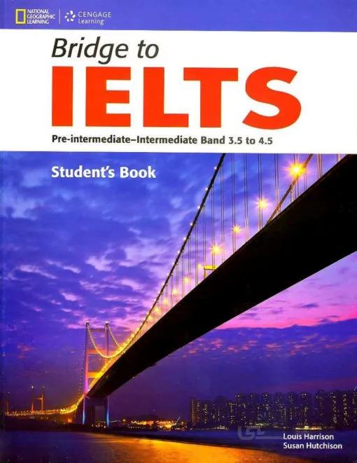 کتاب زبان Bridge To IELTS SB+WB+CD انتشارات جنگل