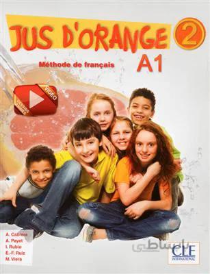 کتاب Jus d’orange 2 – Niveau A1.2