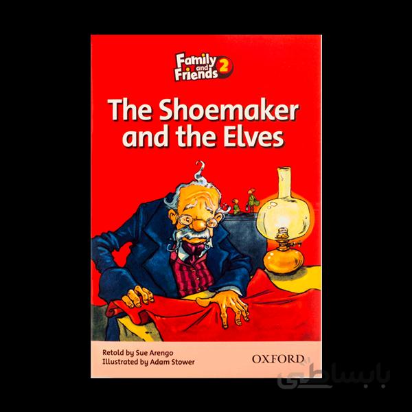 کتاب The Shoemaker and the Elves Family Readers 2