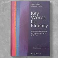 Key Words for Fluency Intermediate