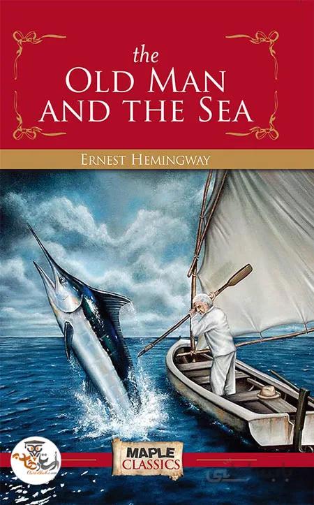 دانلود رمان The Old Man and the Sea پیرمرد و دریا به همراه فایل صوتی | استاد هاب