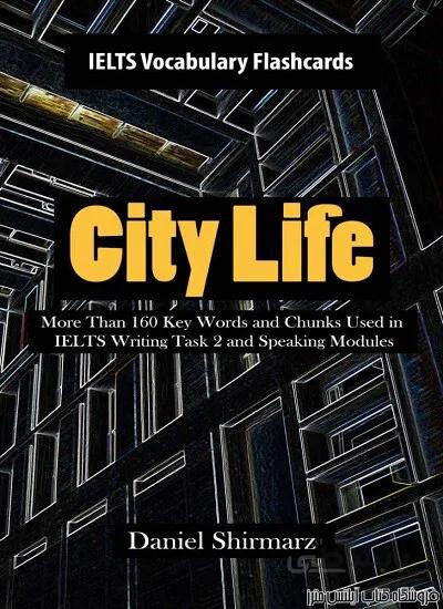 City Life More Than 160 Key Words and Chunks