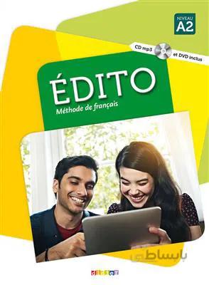 کتاب فرانسه Edito A2 + Cahier + DVD
