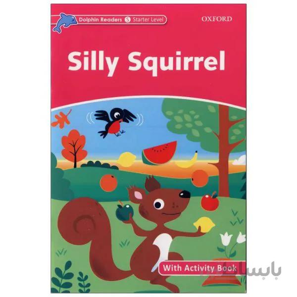 Silly Squirrel